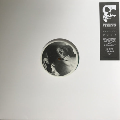 Homemade Weapons And Red Army – Sleep Terror EP Samurai Music – SMDE001