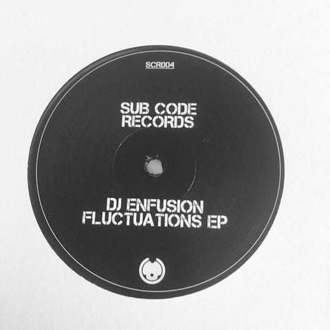 DJ Enfusion – Fluctuations EP Sub Code Records – SCR004
