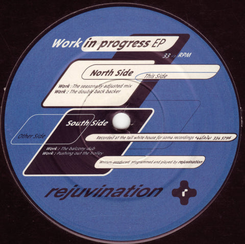 Rejuvination – Work In Progress EP Soma Quality Recordings – SOMA4