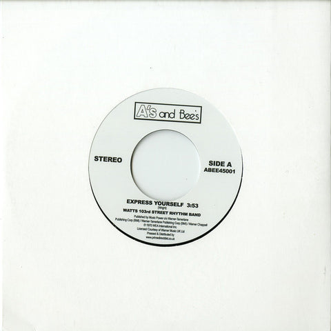 The Watts 103rd St. Rhythm Band, The Meters ‎– Express Yourself / Just Kissed My Baby - A's & Bee's ‎– ABEE45001