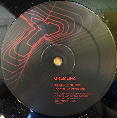 Gremlinz ‎– Frankie Gunns / Frankie Gunns - Paradox Music ‎– PM037