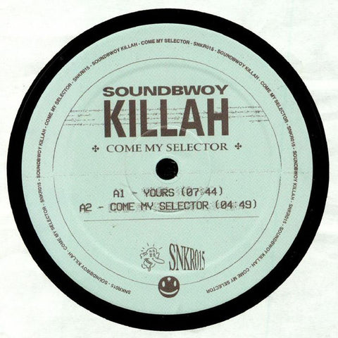 Soundbwoy Killah ‎– Come My Selector Sneaker Social Club ‎– SNKR015