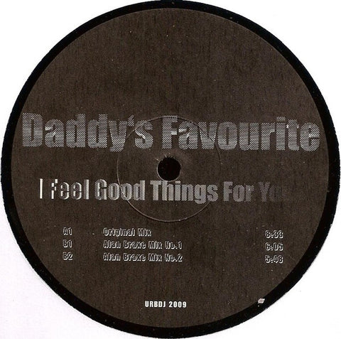 Daddy's Favourite ‎– I Feel Good Things For You 12" Urban ‎– URBDJ 2009