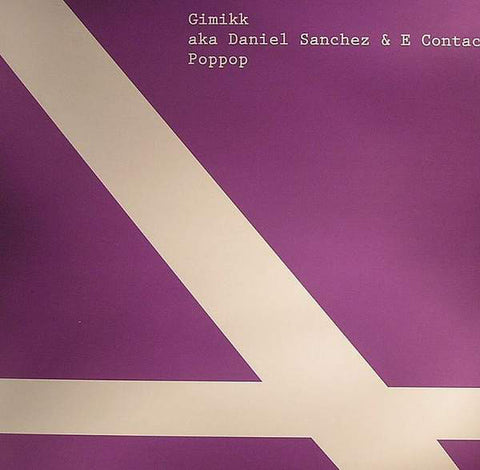 Gimikk Aka Daniel Sanchez & E-Contact – Poppop Area Remote – AREA003