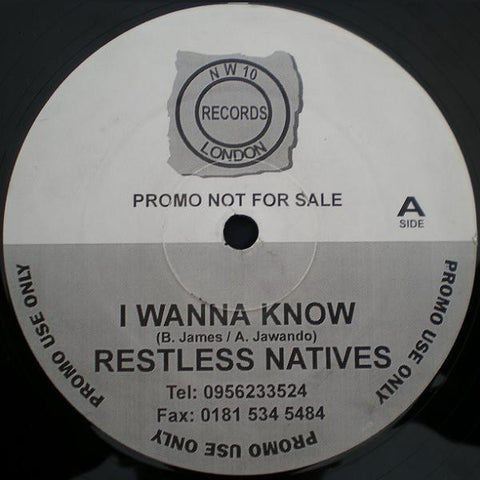 Restless Natives - I Wanna Know - Northwest10 NORTH-T-018