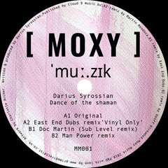 Darius Syrossian ‎– Dance Of The Shaman - Moxy Muzik ‎– MM001