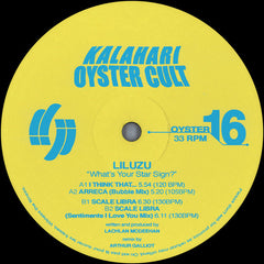 Liluzu ‎– What's Your Star Sign EP - Kalahari Oyster Cult ‎– OYSTER16
