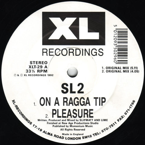 SL2 ‎– On A Ragga Tip - XL Recordings ‎– XLT-29