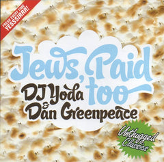 DJ Yoda & Dan Greenpeace - Jews Paid Too 2xCD, Ltd, Mixed, RP, RM, Promo Unthugged Classics UTD005