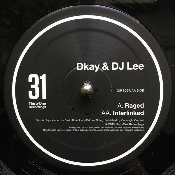 Dkay & DJ Lee* ‎– Raged / Interlinked Label: 31 Records ‎– 31RS037