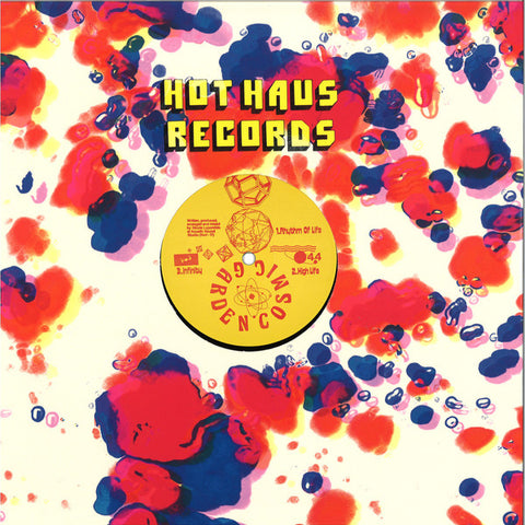 Cosmic Garden ‎– Rhythm Of Life Hot Haus Recs ‎– HOTSHIT044