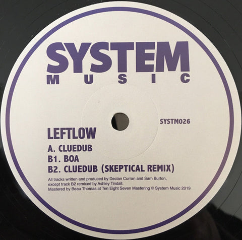 Leftlow ‎– Cluedub / Boa / Cluedub (Skeptical Remix) - System Music ‎– SYSTM026