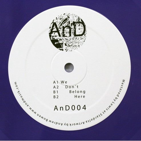 AnD - We Don't Belong Here EP AnD ‎– AnD004