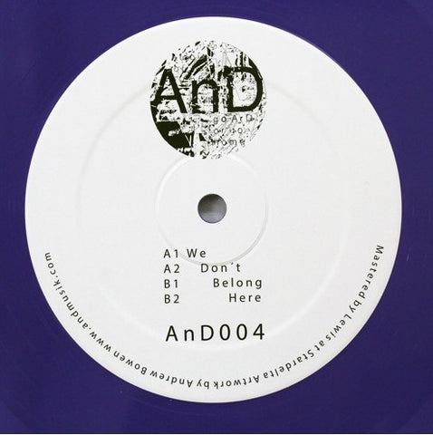 AnD - We Don't Belong Here EP AnD ‎– AnD004
