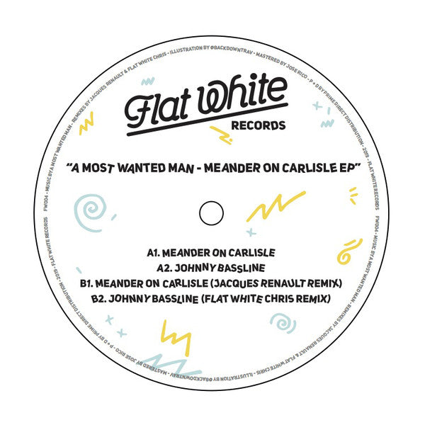 A Most Wanted Man ‎– Meander On Carlisle EP Flat White Records FW004