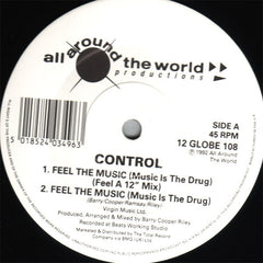 Control - Feel The Music 12" 12GLOBE108 All Around The World