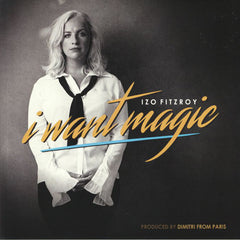 Izo Fitzroy ‎– I Want Magic Jalapeno Records ‎– JAL289V