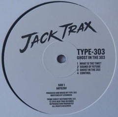 Type-303 ‎– Ghost In The 303 - Jack Trax Records ‎– AAT026V