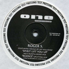 Roger S, Jay Williams - Spirit Lift You Up 12" OR12015 One Records