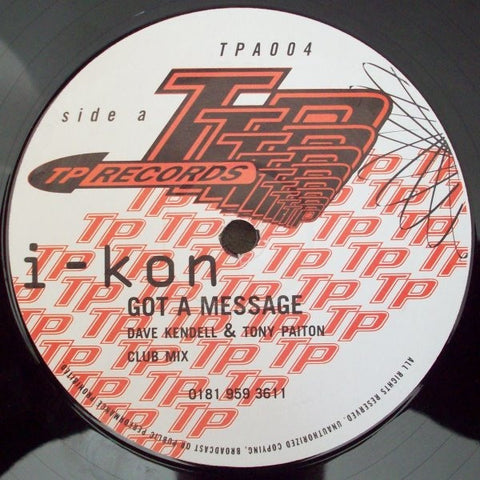 I-kon - Got A Message 12" TPA004 TP Records