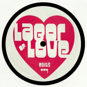 Labor Of Love - Edits 004 - Labor Of Love Edits ‎– LOL004