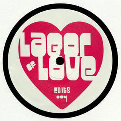 Labor Of Love - Edits 004 - Labor Of Love Edits ‎– LOL004