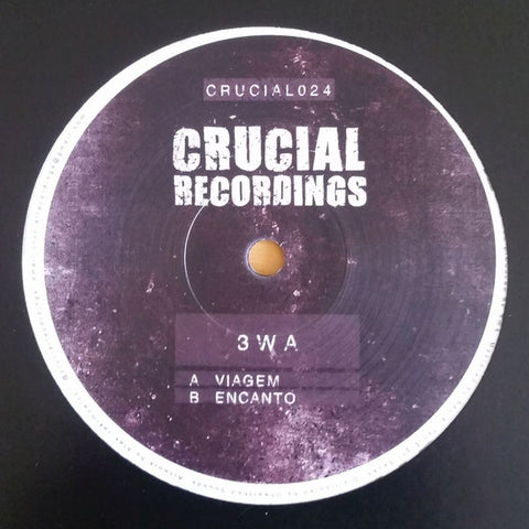 3WA ‎– Viagem / Encanto Crucial Recordings CRUCIAL024