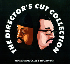Frankie Knuckles & Eric Kupper / Director's Cut - The Director’s Cut Collection - So Sure Music ‎– SSMDCLP1C