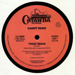 Sandy Kerr ‎– Thug Rock - Catawba Records ‎– CA 7000P