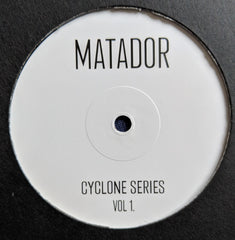 Matador - Cyclone Series Volume 1 - PROMO ‎– CYC001