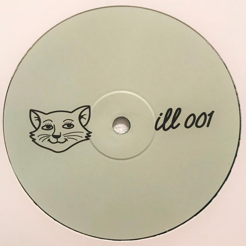 Ill Behaviour - ILL001 - Ill Behaviour ‎– ILL 001