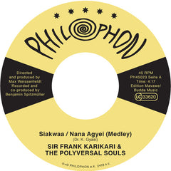 Sir Frank Karikari & The Polyversal Souls ‎– Siakwaa/Nana Agyei (Medley) - Philophon ‎– PH45023