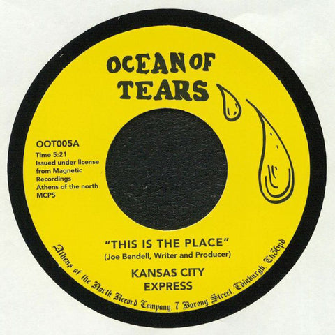 Kansas City Express – This Is The Place Ocean Of Tears – OOT005