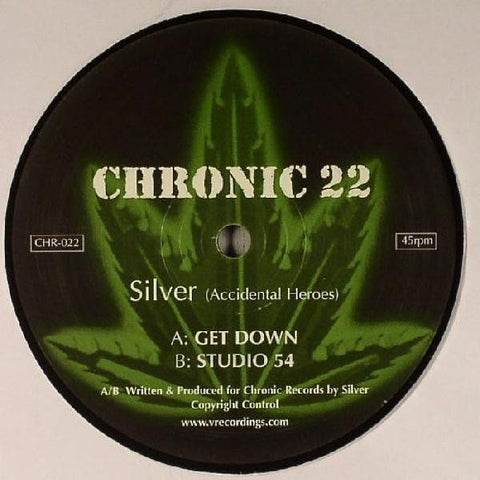 Silver - Get Down / Studio 54 12" CHR022 Chronic