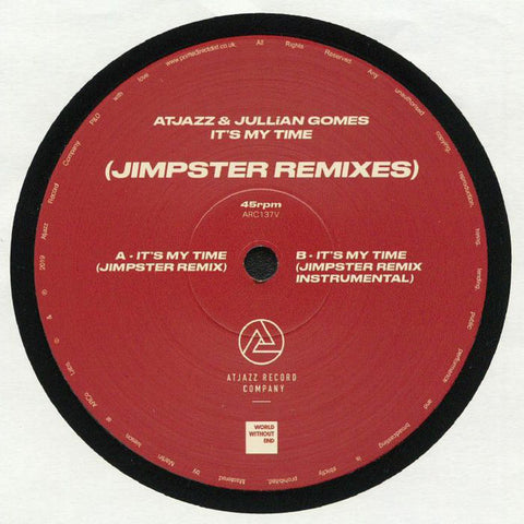 Atjazz / Jullian Gomes ‎– It's My Time (Jimpster Remixes) Atjazz Record Company ‎– ARC137V