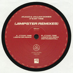 Atjazz / Jullian Gomes ‎– It's My Time (Jimpster Remixes) Atjazz Record Company ‎– ARC137V