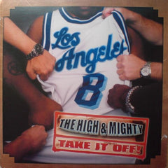 The High & Mighty - Take It Off 12" EC007 Eastern Conference