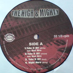 The High & Mighty - Take It Off 12" EC007 Eastern Conference