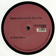 Dyone - Only Love Can Set U-Free (Bicep Remix) First Choice ‎– KOMIX4PDJ