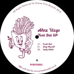 Alex Virgo ‎– Funk Dat EP - Pomme Frite ‎– PFRITE003