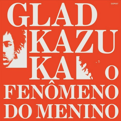 Gladkazuka ‎– O Fenomeno Do Menino - Gop Tun ‎– GOP007