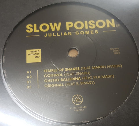 Jullian Gomes ‎– Slow Poison EP - Atjazz Record Company ‎– ARC166V