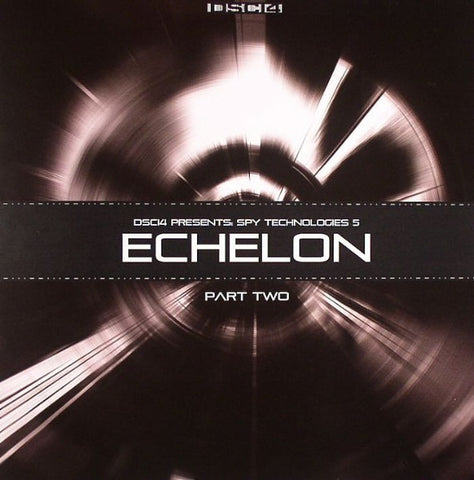 Various - Spy Technologies 5 (Echelon Part Two) 2x12" DSCI4LP007 PART TWO DSCI4