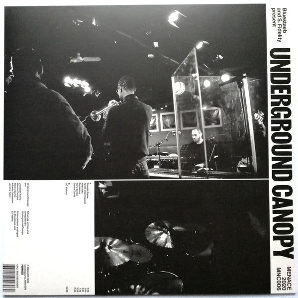 Bluestaeb And S. Fidelity Present Underground Canopy ‎– Bluestaeb And S. Fidelity Present Underground Canopy - Menace ‎– MNC006