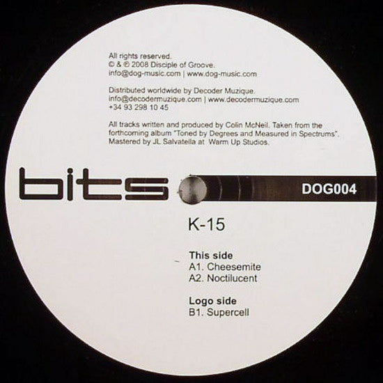 K-15 - Bits 12" DOG004 Disciple of Groove