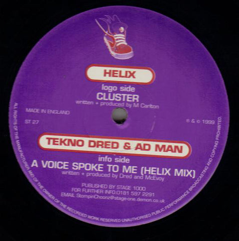 Helix / Tekno Dred & Ad Man - Cluster / A Voice Spoke To Me Stompin Choonz ST27