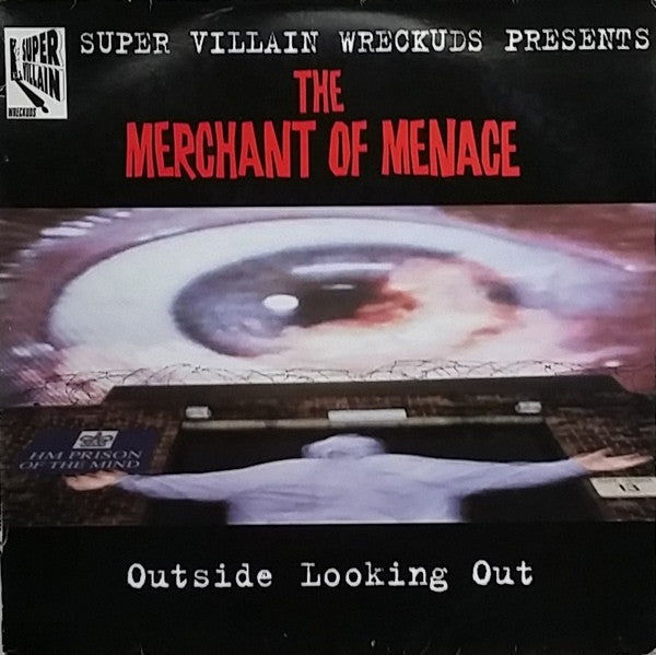 The Merchant Of Menace - Outside Looking Out 2x12" SVPLP001 Super Villain Wreckuds
