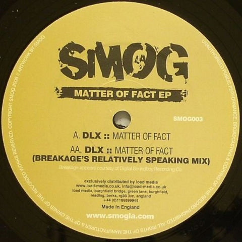 DLX ‎– Matter Of Fact EP 12" Smog Records - SMOG003