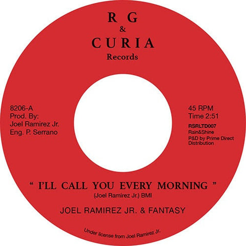 Joel Ramirez Jr & Fantasy - I'll Call You Every Morning - Rain&Shine ‎– RSRLTD007