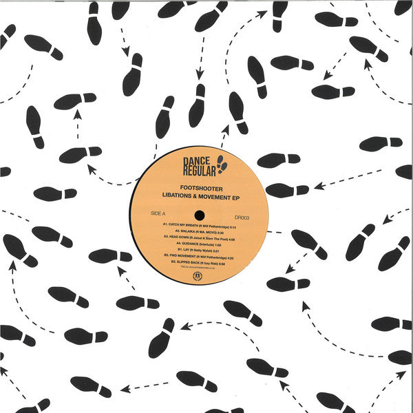 Footshooter ‎– Libations & Movement EP Dance Regular ‎– DR003